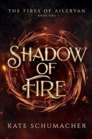 Shadow of Fire Kate Schumacher 9780645403008