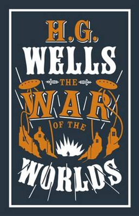 The War of the Worlds H.G. Wells 9781847496461