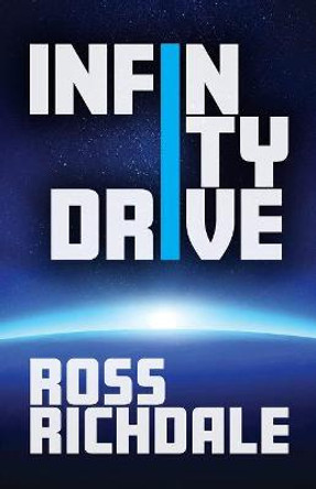 Infinity Drive Ross Richdale 9780744301328