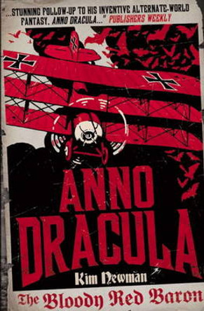 Anno Dracula: The Bloody Red Baron Kim Newman 9780857680846