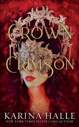 Crown of Crimson (Underworld Gods #2) Karina Halle 9781088072806