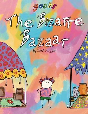 The Bizarre Bazaar Santi Ruggeri 9781087932965