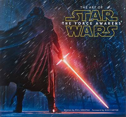 The Art of Star Wars: The Force Awakens Phil Szostak 9781419717802