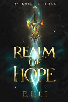 Realm of Hope E L Li 9781087924670