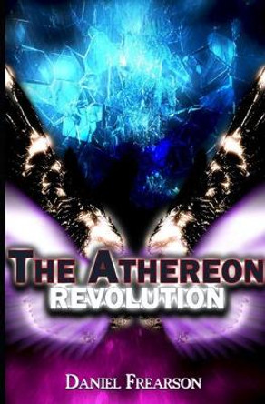 The Athereon: Revolution Daniel Frearson 9781098617974