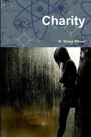 Charity W. Shane Wilson 9781105830044