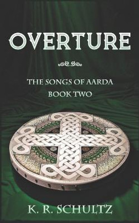 Overture K R Schultz 9781090717894