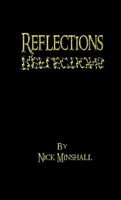 Reflections by Nick Minshall