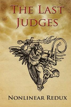 The Last Judges - Nonlinear Redux Jedi Gong 9781105968679