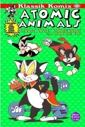 Klassik Komix: Atomic Animals Mini Komix 9781312156630