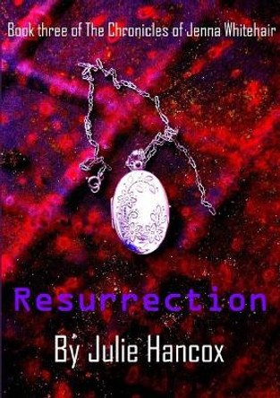 Resurrection Julie Hancox 9781326263089