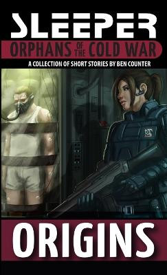 Origins: A Collection of Sleeper Short Stories Tony Porrett 9781326618469