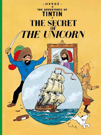 The Secret of the Unicorn (The Adventures of Tintin) Herge 9781405206228