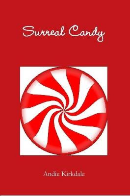 Surreal Candy by Andie Kirkdale