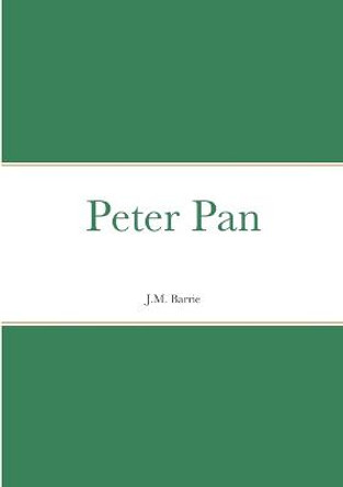 Peter Pan James Matthew Barrie 9781387866526