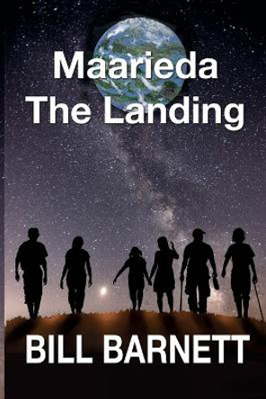 Maarieda The Landing by Bill Barnett