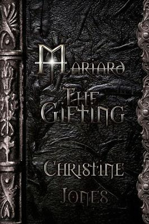 Mariard The Gifting Dr Christine Jones 9781434840141