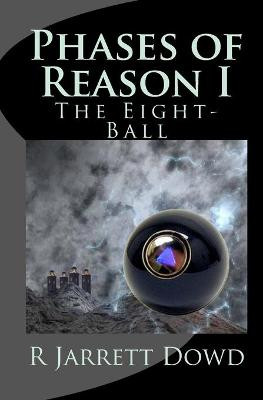 Phases of Reason I by R Jarrett Dowd
