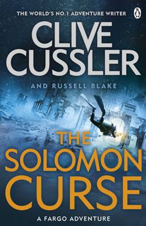 The Solomon Curse: Fargo Adventures #7 Clive Cussler 9781405919036