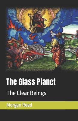 The Glass Planet by N M Reed