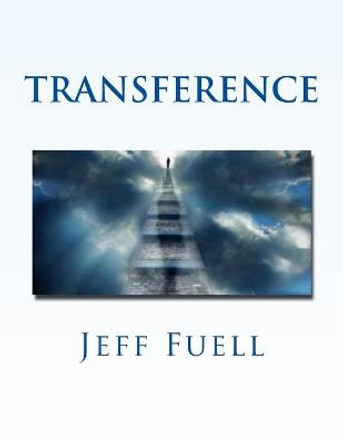 Transference Jeff Fuell 9781484111659
