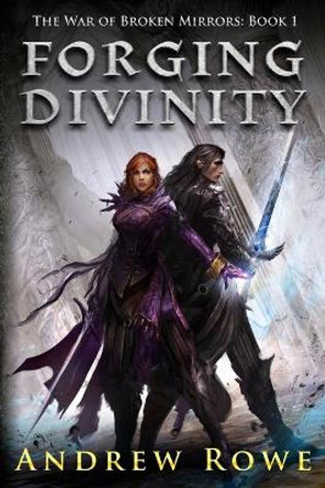 Forging Divinity Jessica Richards 9781505886559