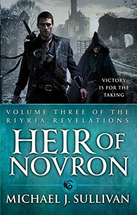 Heir Of Novron: The Riyria Revelations Michael J Sullivan 9780356501086