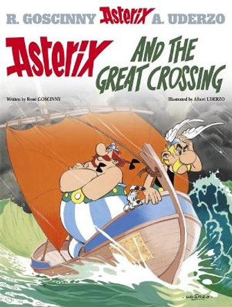 Asterix: Asterix and The Great Crossing: Album 22 Rene Goscinny 9780752866482