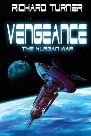 Vengeance Richard Turner 9781518723506