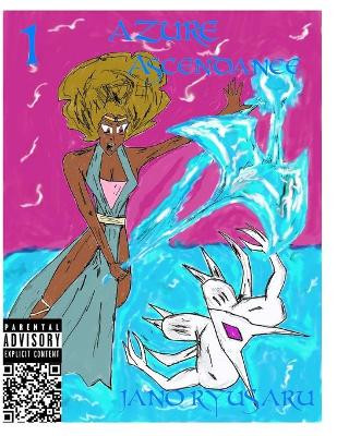 Azure Ascendance Issue 1 by Jano Ryusaru