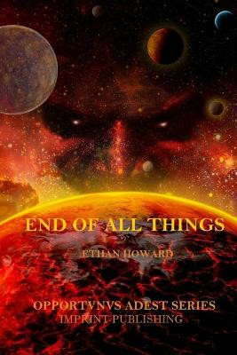 End of All Things by Robyn Elizabeth Ramsey