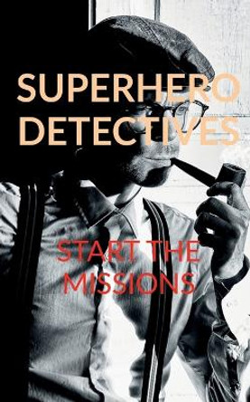 Superhero detectives Sai Koushik 9781636060408