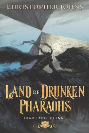 Land of Drunken Pharaohs: A GameLit Urban Fantasy Christopher Johns 9781637660546