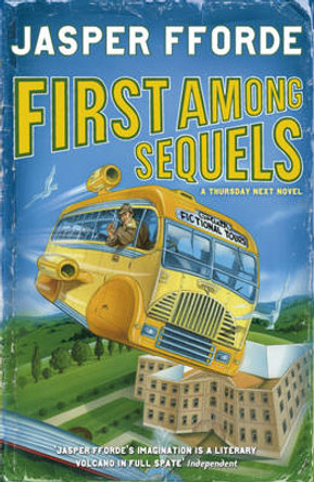 First Among Sequels: Thursday Next Book 5 Jasper Fforde 9780340752029