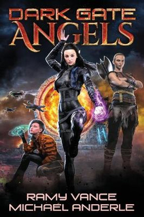 Dark Gate Angels Michael Anderle 9781642029055