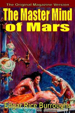 The Master Mind of Mars (magazine text) by Edgar Rice Burroughs