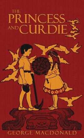 The Princess and Curdie George MacDonald 9781645940715