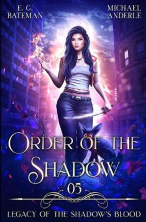 Order Of The Shadow Michael Anderle 9781649714428