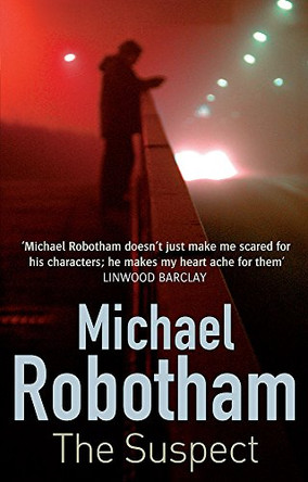 The Suspect Michael Robotham 9780751544176