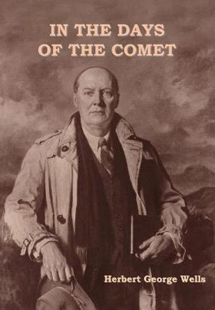 In The days of The Comet Herbert George Wells 9781647997106