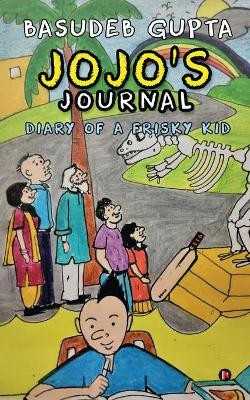Jojo's journal by Basudeb Gupta