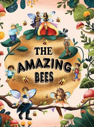 The Amazing Bees The Amazing Bees 9781662903434