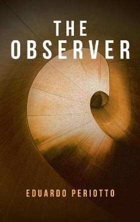 The Observer Eduardo Periotto 9781665597883