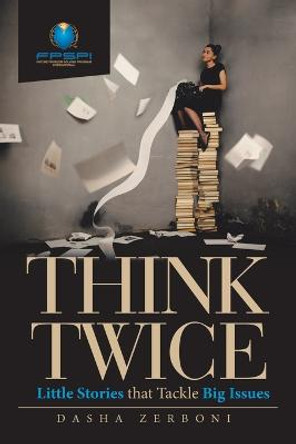 Think Twice by Dasha Zerboni