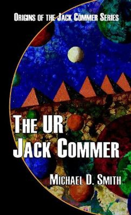 The UR Jack Commer Michael Smith 9781678055875