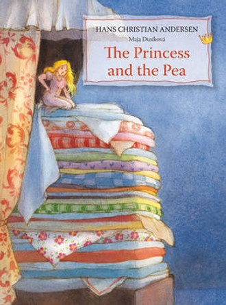 The Princess and the Pea Hans Christian Andersen 9780863158575