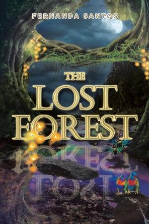 The Lost Forest Fernanda Santos 9781669845027