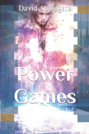 Power Games David Applegate 9781700006080