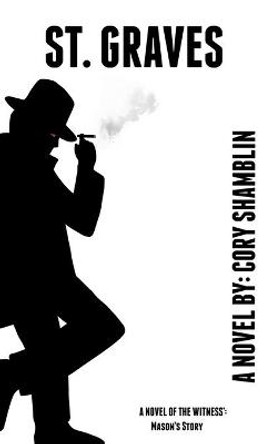 St.Graves by Cory Shamblin