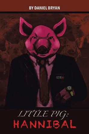 Little Pig by Daniel Bryan